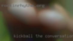 Kickball the conversation in Baytown, Texas .