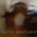 Milfs Westlake