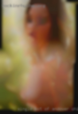 Single of Andover, Ohio hot woman here for fun.