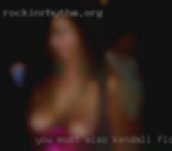 You must also Kendall Florida be that way.